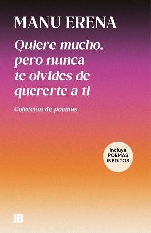 QUIERE MUCHO, PERO NUNCA TE OLVIDES DE QUERERTE A TI (INCLUYE POEMAS INÉDITOS) | 9788466683104 | ERENA, MANU | Llibreria Aqualata | Comprar libros en catalán y castellano online | Comprar libros Igualada