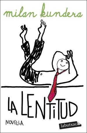 LENTITUD, LA | 9791387802158 | KUNDERA, MILAN | Llibreria Aqualata | Comprar llibres en català i castellà online | Comprar llibres Igualada