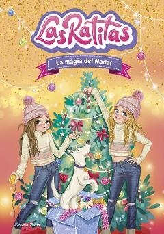 RATITAS 15, LAS.  LA MÀGIA DEL NADAL | 9791387903084 | LAS RATITAS | Llibreria Aqualata | Comprar libros en catalán y castellano online | Comprar libros Igualada