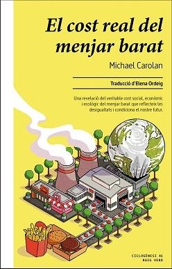 COST REAL DEL MENJAR BARAT, EL | 9788410487604 | CAROLAN, MICHAEL | Llibreria Aqualata | Comprar libros en catalán y castellano online | Comprar libros Igualada