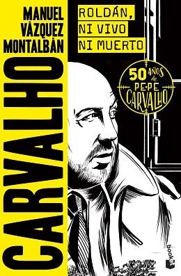 ROLDÁN, NI VIVO NI MUERTO | 9788408258759 | VÁZQUEZ MONTALBÁN, MANUEL | Llibreria Aqualata | Comprar llibres en català i castellà online | Comprar llibres Igualada