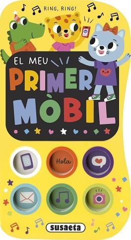 MEU PRIMER MÒBIL, EL | 9788410846579 | SUSAETA EDICIONES | Llibreria Aqualata | Comprar llibres en català i castellà online | Comprar llibres Igualada