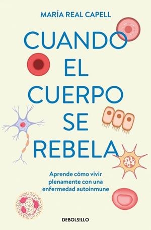 CUANDO EL CUERPO SE REBELA | 9788466380720 | REAL CAPELL, MARÍA | Llibreria Aqualata | Comprar llibres en català i castellà online | Comprar llibres Igualada