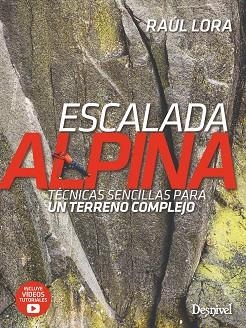 ESCALADA ALPINA | 9788498297201 | LORA DEL CERRO, RAÚL | Llibreria Aqualata | Comprar llibres en català i castellà online | Comprar llibres Igualada