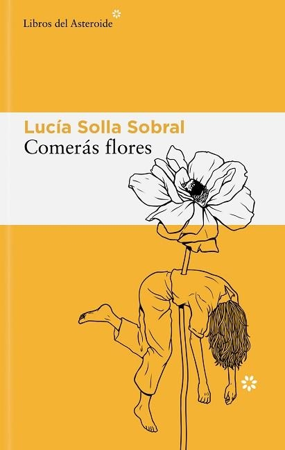 COMERÁS FLORES | 9788410178595 | SOLLA SOBRAL, LUCÍA | Llibreria Aqualata | Comprar libros en catalán y castellano online | Comprar libros Igualada