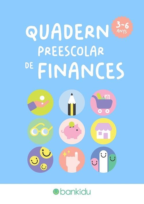 QUADERN PREESCOLAR DE FINANCES | 9791399086454 | BANKIDU | Llibreria Aqualata | Comprar llibres en català i castellà online | Comprar llibres Igualada