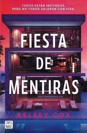 FIESTA DE MENTIRAS | 9788408310426 | COX, KELSEY | Llibreria Aqualata | Comprar libros en catalán y castellano online | Comprar libros Igualada