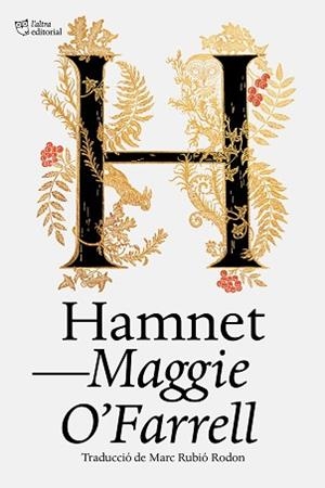 HAMNET (TAPA DURA) | 9791387672553 | O'FARRELL, MAGGIE | Llibreria Aqualata | Comprar llibres en català i castellà online | Comprar llibres Igualada