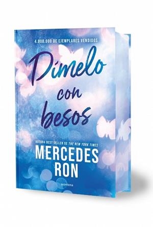 DÍMELO CON BESOS (EDICIÓN ESPECIAL CON CANTOS TINTADOS) (DÍMELO 3) | 9791387598877 | RON, MERCEDES | Llibreria Aqualata | Comprar llibres en català i castellà online | Comprar llibres Igualada