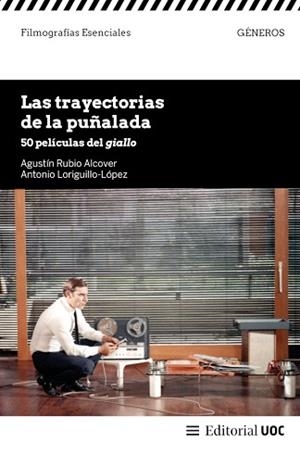 TRAYECTORIAS DE LA PUÑALADA, LAS | 9788411661539 | RUBIO ALCOVER, AGUSTÍN / LORIGUILLO-LÓPEZ, ANTONIO | Llibreria Aqualata | Comprar libros en catalán y castellano online | Comprar libros Igualada