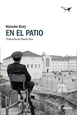 EN EL PATIO | 9788412872200 | BRALY, MALCOLM | Llibreria Aqualata | Comprar llibres en català i castellà online | Comprar llibres Igualada