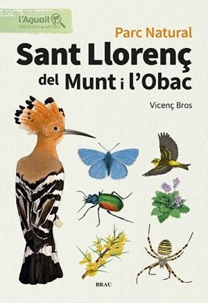 PARC NATURAL. SANT LLORENÇ DE MUNT I L'OBAC | 9791387701055 | BROS CATON, VICENÇ | Llibreria Aqualata | Comprar llibres en català i castellà online | Comprar llibres Igualada