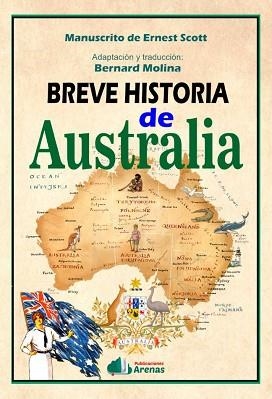 UNA BREVE HISTORIA DE AUSTRALIA | 9788412266450 | SCOTT, ERNEST | Llibreria Aqualata | Comprar llibres en català i castellà online | Comprar llibres Igualada