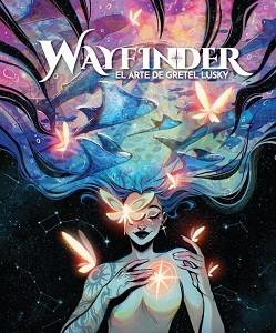 WAYFINDER. EL ARTE DE GRETEL LUSKY | 9788426740601 | LUSKY, GRETEL | Llibreria Aqualata | Comprar llibres en català i castellà online | Comprar llibres Igualada