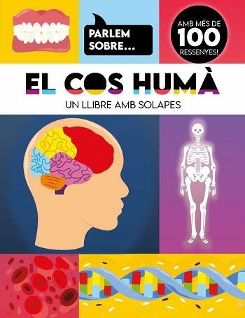 PARLEM SOBRE... EL COS HUMÀ | 9788410516991 | Llibreria Aqualata | Comprar llibres en català i castellà online | Comprar llibres Igualada