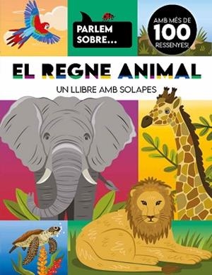 PARLEM SOBRE... EL REGNE ANIMAL | 9788410516977 | Llibreria Aqualata | Comprar llibres en català i castellà online | Comprar llibres Igualada