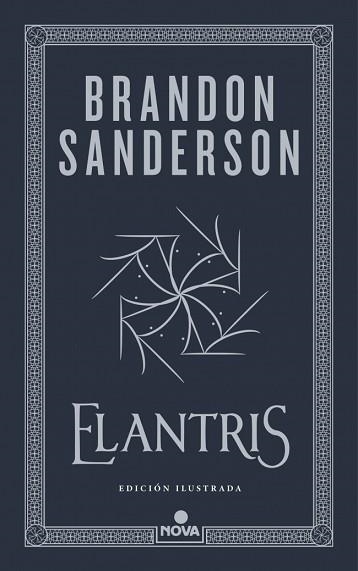 ELANTRIS (EDICIÓN ILUSTRADA) | 9788410466265 | SANDERSON, BRANDON | Llibreria Aqualata | Comprar llibres en català i castellà online | Comprar llibres Igualada