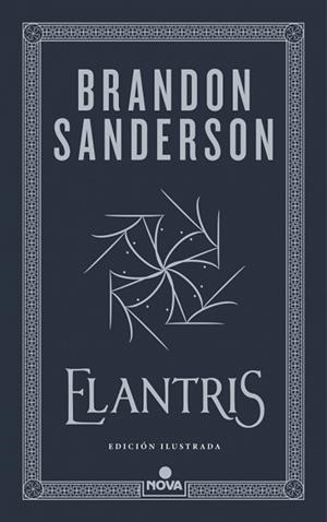 ELANTRIS (EDICIÓN ILUSTRADA) | 9788410466265 | SANDERSON, BRANDON | Llibreria Aqualata | Comprar llibres en català i castellà online | Comprar llibres Igualada