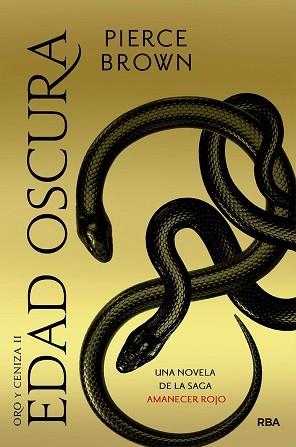 ORO Y CENIZA II. EDAD OSCURA | 9788427216389 | BROWN, PIERCE | Llibreria Aqualata | Comprar libros en catalán y castellano online | Comprar libros Igualada