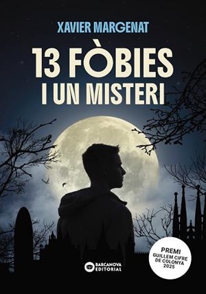 13 FÒBIES I UN MISTERI | 9788448965075 | MARGENAT GODOY, XAVIER | Llibreria Aqualata | Comprar libros en catalán y castellano online | Comprar libros Igualada
