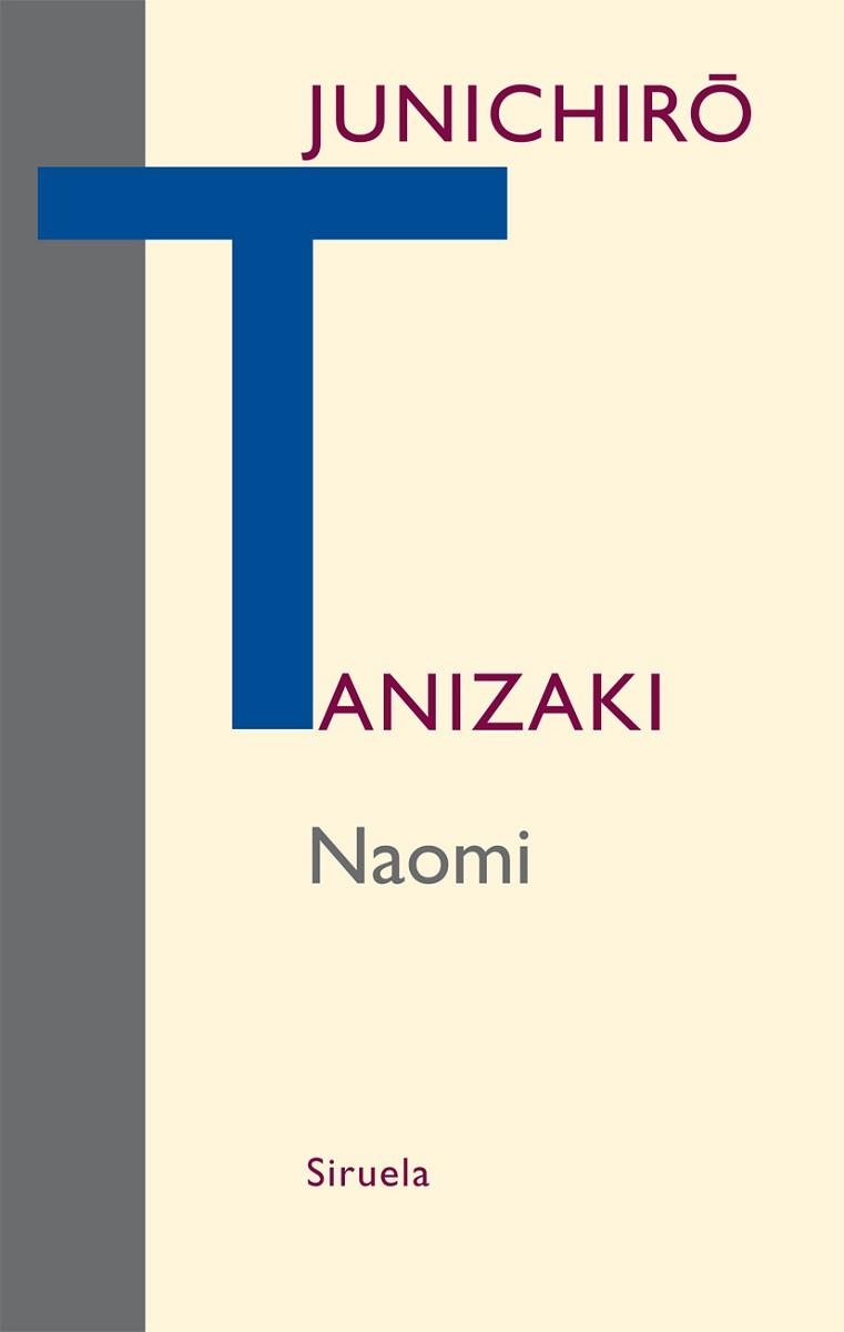 NAOMI | 9788498415216 | TANIZAKI, JUNICHIRÔ | Llibreria Aqualata | Comprar libros en catalán y castellano online | Comprar libros Igualada