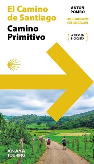 GUÍA DEL CAMINO DE SANTIAGO. CAMINO PRIMITIVO | 9788491589570 | POMBO RODRÍGUEZ, ANTÓN | Llibreria Aqualata | Comprar libros en catalán y castellano online | Comprar libros Igualada