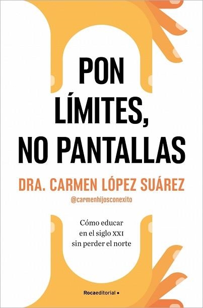 PON LÍMITES, NO PANTALLAS | 9788410274228 | LÓPEZ SUÁREZ, CARMEN | Llibreria Aqualata | Comprar libros en catalán y castellano online | Comprar libros Igualada