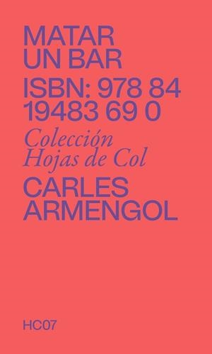 MATAR UN BAR | 9788419483690 | ARMENGOL, CARLES | Llibreria Aqualata | Comprar llibres en català i castellà online | Comprar llibres Igualada