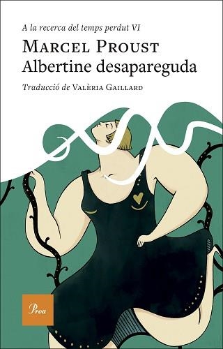 A LA RECERCA DEL TEMPS PERDUT VI .ALBERTINE DESAPAREGUDA | 9788410488588 | PROUST, MARCEL | Llibreria Aqualata | Comprar libros en catalán y castellano online | Comprar libros Igualada