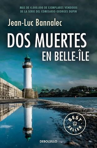 DOS MUERTES EN BELLE-ÎLE (COMISARIO DUPIN 10) | 9788466371896 | BANNALEC, JEAN-LUC | Llibreria Aqualata | Comprar llibres en català i castellà online | Comprar llibres Igualada