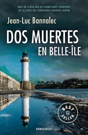 DOS MUERTES EN BELLE-ÎLE (COMISARIO DUPIN 10) | 9788466371896 | BANNALEC, JEAN-LUC | Llibreria Aqualata | Comprar llibres en català i castellà online | Comprar llibres Igualada