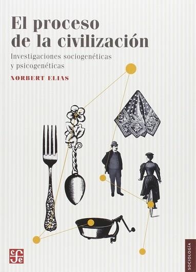 PROCESO DE LA CIVILIZACIÓN, EL | 9786071634757 | ELIAS, NORBERT | Llibreria Aqualata | Comprar llibres en català i castellà online | Comprar llibres Igualada