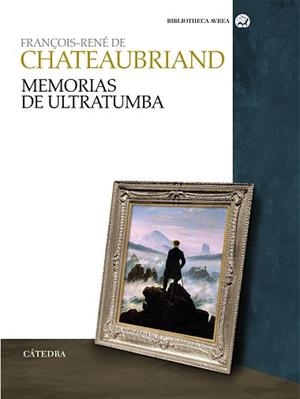MEMORIAS DE ULTRATUMBA | 9788437626659 | CHATEAUBRIAND, FRANÇOIS RENÉ DE | Llibreria Aqualata | Comprar llibres en català i castellà online | Comprar llibres Igualada