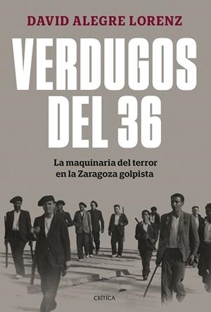 VERDUGOS DEL 36 | 9788491997948 | ALEGRE LORENZ, DAVID | Llibreria Aqualata | Comprar llibres en català i castellà online | Comprar llibres Igualada