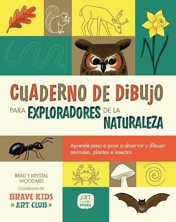 CUADERNO DE DIBUJO PARA EXPLORADORES DE LA NATURALEZA | 9788426739674 | WOODARD, KRYSTAL/WOODARD, BRAD | Llibreria Aqualata | Comprar llibres en català i castellà online | Comprar llibres Igualada