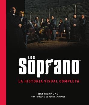 SOPRANO, LOS: LA HISTORIA VISUAL COMPLETA | 9788467976977 | RICHMOND, RAY | Llibreria Aqualata | Comprar llibres en català i castellà online | Comprar llibres Igualada