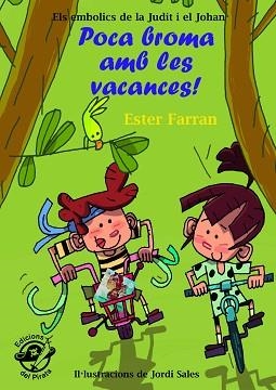 POCA BROMA AMB LES VACANCES! | 9788494009358 | FARRAN NACHER, ESTER | Llibreria Aqualata | Comprar libros en catalán y castellano online | Comprar libros Igualada