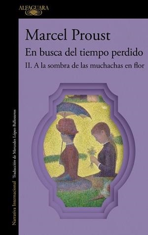 A LA SOMBRA DE LAS MUCHACHAS EN FLOR (EN BUSCA DEL TIEMPO PERDIDO 2) | 9788410299290 | PROUST, MARCEL | Llibreria Aqualata | Comprar llibres en català i castellà online | Comprar llibres Igualada