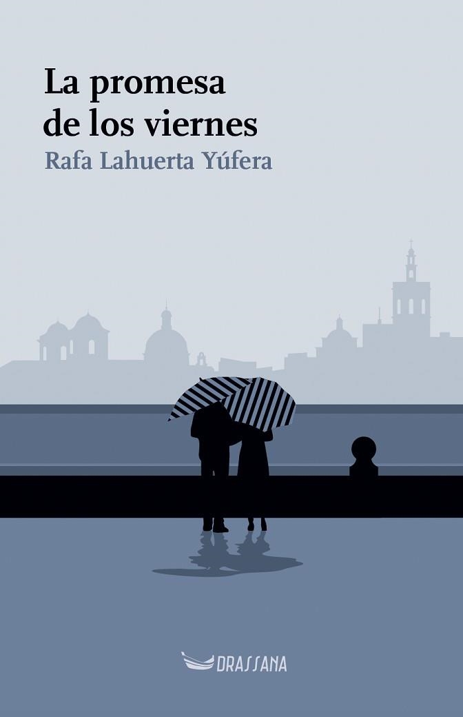 PROMESA DE LOS VIERNES, LA | 9788412971279 | LAHUERTA YÚFERA, RAFA | Llibreria Aqualata | Comprar llibres en català i castellà online | Comprar llibres Igualada