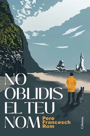 NO OBLIDIS EL TEU NOM | 9788466434553 | FRANCESCH ROM, PERE | Llibreria Aqualata | Comprar llibres en català i castellà online | Comprar llibres Igualada