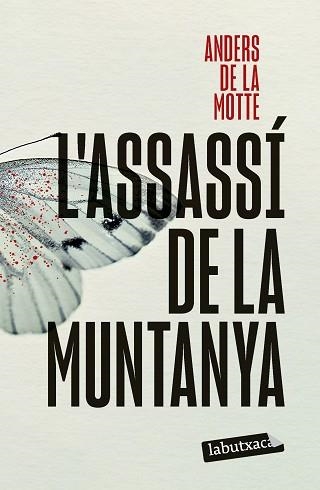 ASSASSÍ DE LA MUNTANYA, L' | 9791387802295 | MOTTE, ANDERS DE LA | Llibreria Aqualata | Comprar llibres en català i castellà online | Comprar llibres Igualada