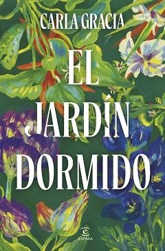JARDÍN DORMIDO, EL | 9788467079678 | GRACIA, CARLA | Llibreria Aqualata | Comprar llibres en català i castellà online | Comprar llibres Igualada