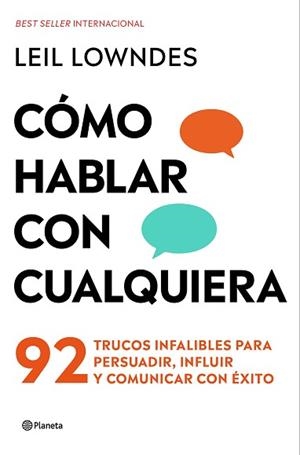 CÓMO HABLAR CON CUALQUIERA | 9788408313588 | LOWNDES, LEIL | Llibreria Aqualata | Comprar llibres en català i castellà online | Comprar llibres Igualada
