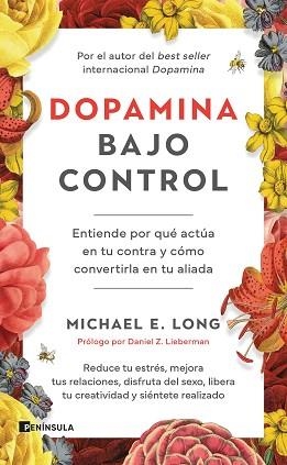 DOPAMINA BAJO CONTROL | 9788411004442 | LONG, MICHAEL E. | Llibreria Aqualata | Comprar llibres en català i castellà online | Comprar llibres Igualada