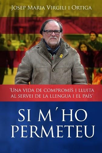 SI M'HO PERMETEU | 9788412527513 | VIRGILI I ORTIGA, JOSEP MARIA | Llibreria Aqualata | Comprar llibres en català i castellà online | Comprar llibres Igualada