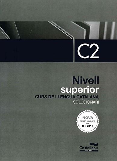 SOLUCIONARI NIVELL C2 (NOVA EDICIÓ 2024) | 9788418523199 | ALCOVER, ROSA/FERNÁNDEZ, MONTSE/MAS, MARIONA/CERCÓS, SERGI | Llibreria Aqualata | Comprar llibres en català i castellà online | Comprar llibres Igualada