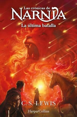 CRÓNICAS DE NARNIA 7, LAS.: LA ÚLTIMA BATALLA | 9788419802453 | LEWIS, C.S. | Llibreria Aqualata | Comprar llibres en català i castellà online | Comprar llibres Igualada