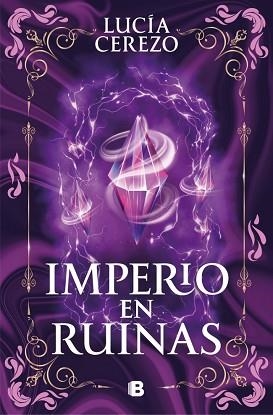 IMPERIO EN RUINAS (SAGA FÉNIX & DRAGÓN 3) | 9788466683616 | CEREZO, LUCÍA | Llibreria Aqualata | Comprar llibres en català i castellà online | Comprar llibres Igualada