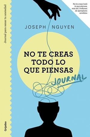 JOURNAL. NO TE CREAS TODO LO QUE PIENSAS | 9788425370694 | NGUYEN, JOSEPH | Llibreria Aqualata | Comprar llibres en català i castellà online | Comprar llibres Igualada