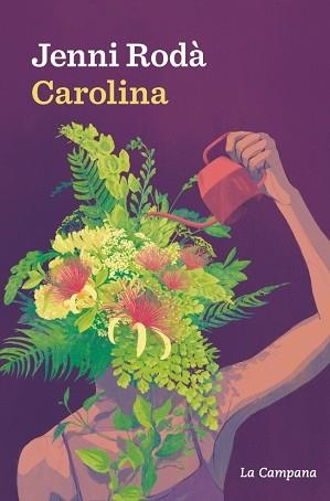CAROLINA | 9788419836892 | RODÀ, JENNI | Llibreria Aqualata | Comprar llibres en català i castellà online | Comprar llibres Igualada